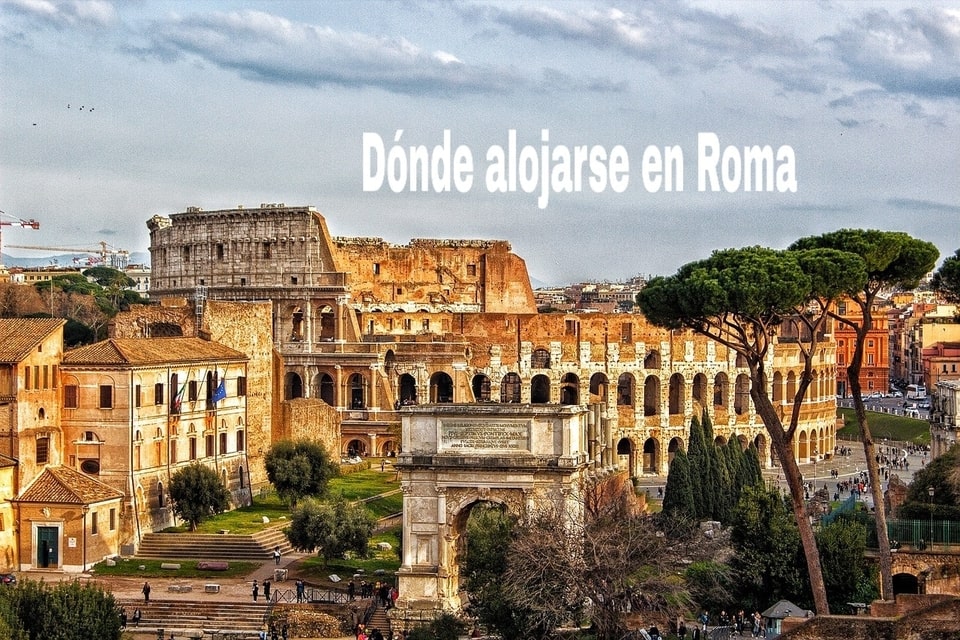 Dónde alojarse en Roma